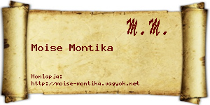 Moise Montika névjegykártya